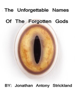 cover image of The Unforgettable Names of the Forgotten Gods